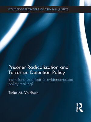 cover image of Prisoner Radicalization and Terrorism Detention Policy